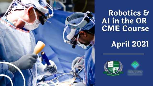 Robotics…and Artificial Intelligence in the OR (April)