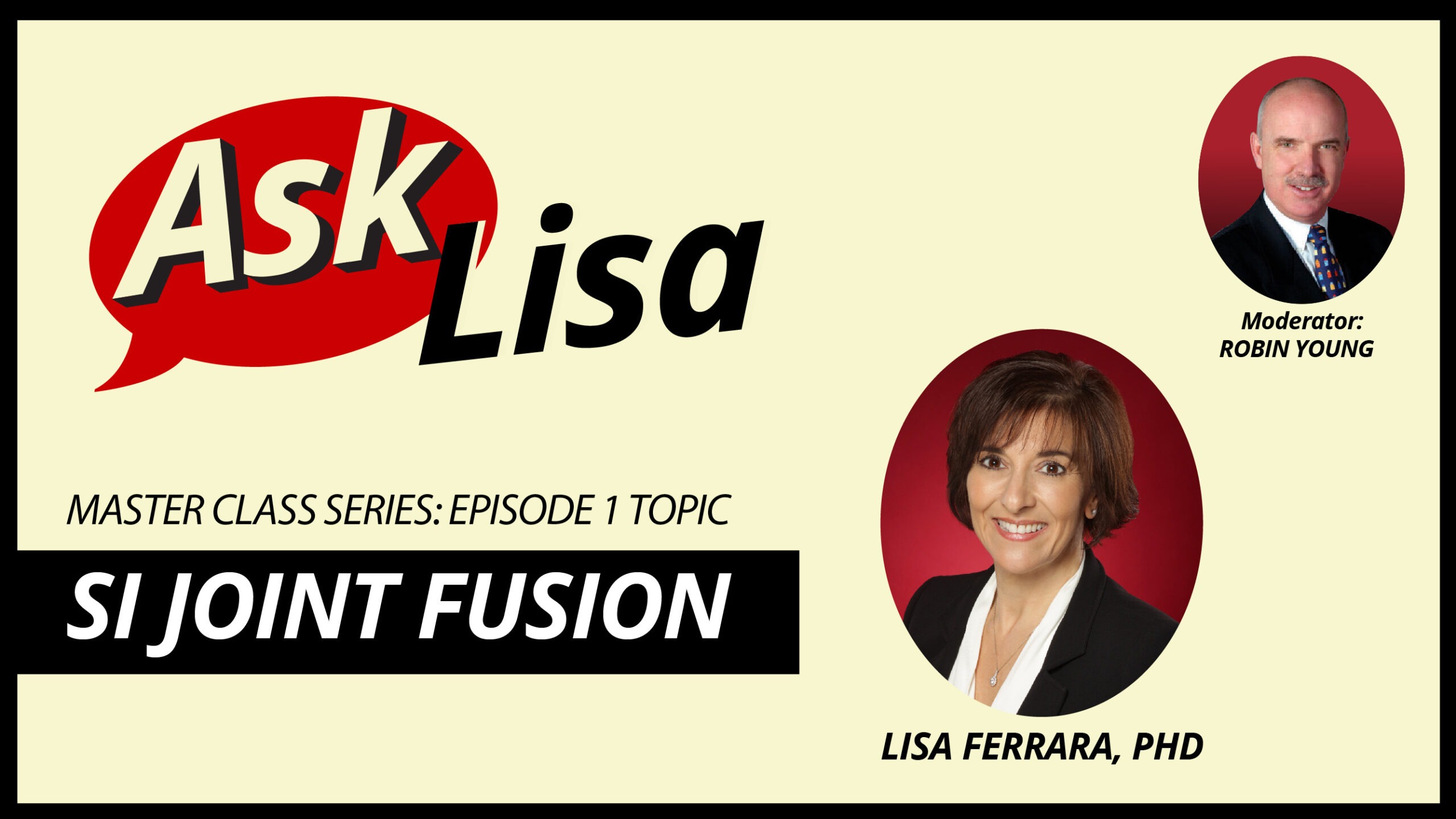 Ask Lisa – SI Joint Fusion